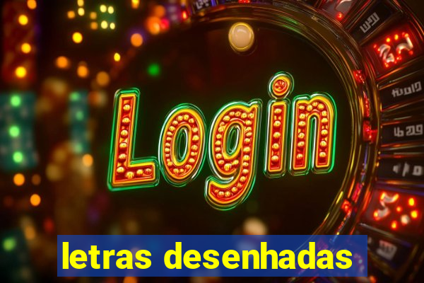 letras desenhadas
